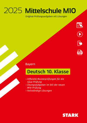 STARK Original-Prüfungen Mittelschule M10 2025 - Deutsch - Bayern, m. 1 Buch, m. 1 Beilage