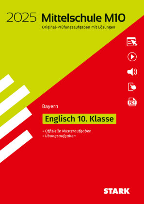 STARK Original-Prüfungen und Training Mittelschule M10 2025 - Englisch - Bayern, m. 1 Buch, m. 1 Beilage