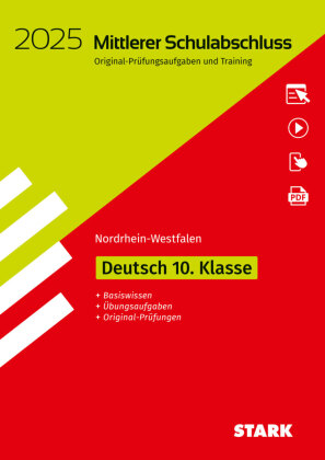 STARK Original-Prüfungen und Training - Mittlerer Schulabschluss 2025 - Deutsch - NRW, m. 1 Buch, m. 1 Beilage