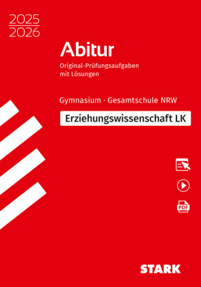 STARK Erziehungswissenschaft LK - Abitur 2025/2026 NRW - Prüfungsvorbereitung, m. 1 Buch, m. 1 Beilage