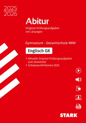 STARK Englisch GK - Abitur 2025/2026 NRW - Prüfungsvorbereitung, m. 1 Buch, m. 1 Beilage