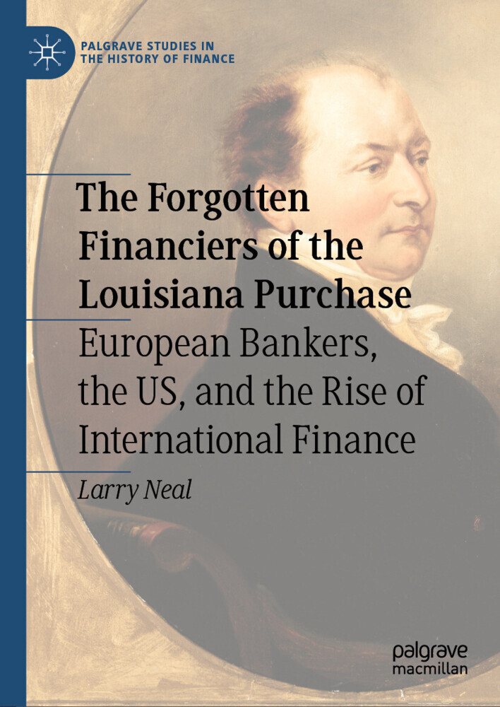 The Forgotten Financiers of the Louisiana Purchase main product photo
