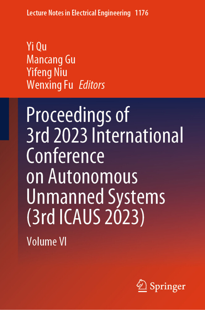 Proceedings of 3rd 2023 International Conference on Autonomous Unmanned Systems (3rd ICAUS 2023) main product photo