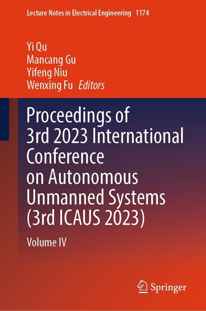 Proceedings of 3rd 2023 International Conference on Autonomous Unmanned Systems (3rd ICAUS 2023) main product photo
