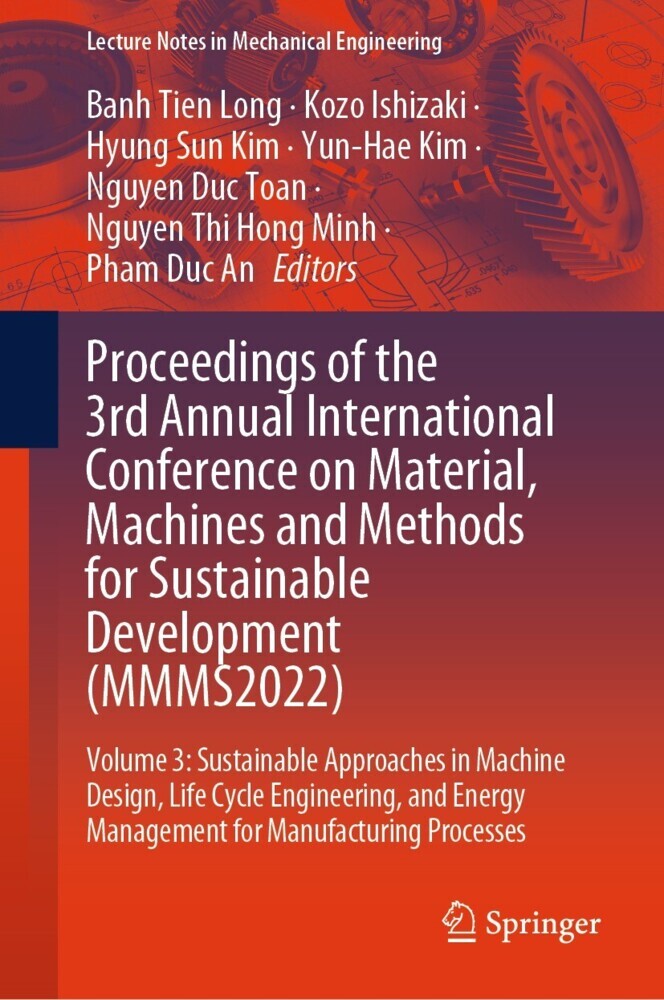 Proceedings of the 3rd Annual International Conference on Material, Machines and Methods for Sustainable Development (MMMS2022) main product photo
