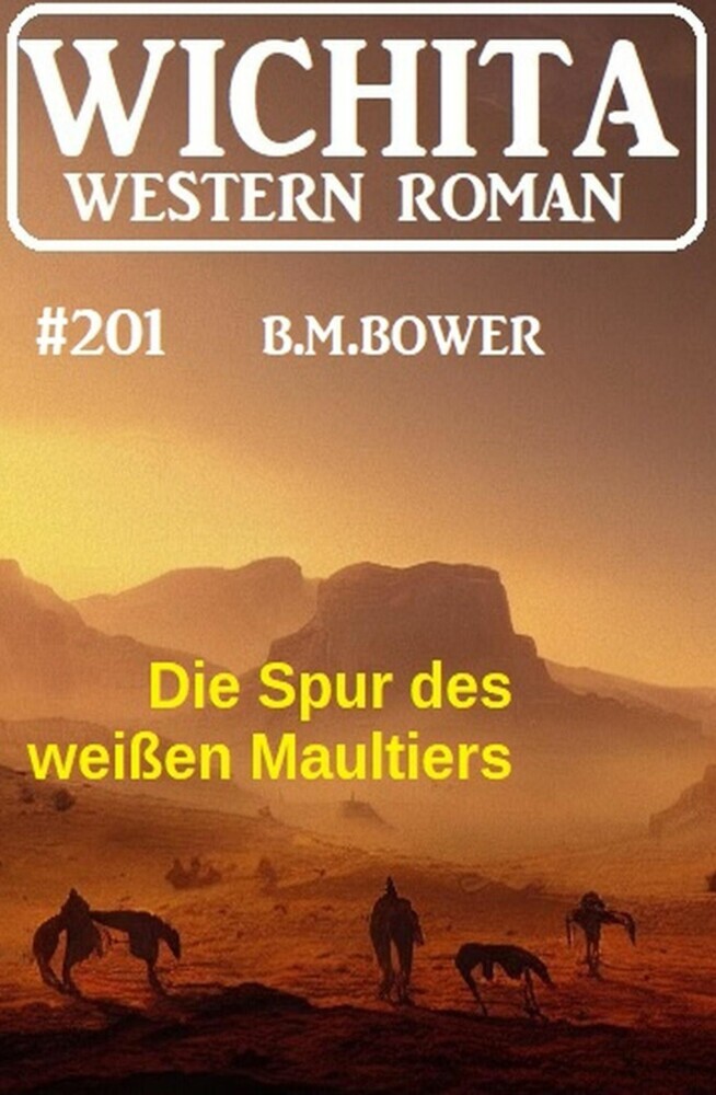 Die Spur des weißen Maultiers: Wichita Western Roman 201 main product photo
