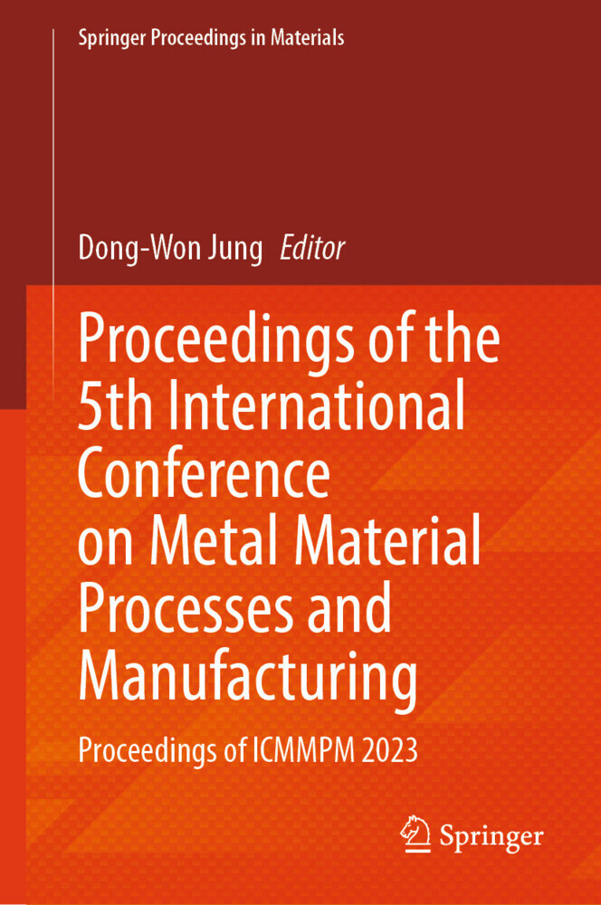 Proceedings of the 5th International Conference on Metal Material Processes and Manufacturing main product photo