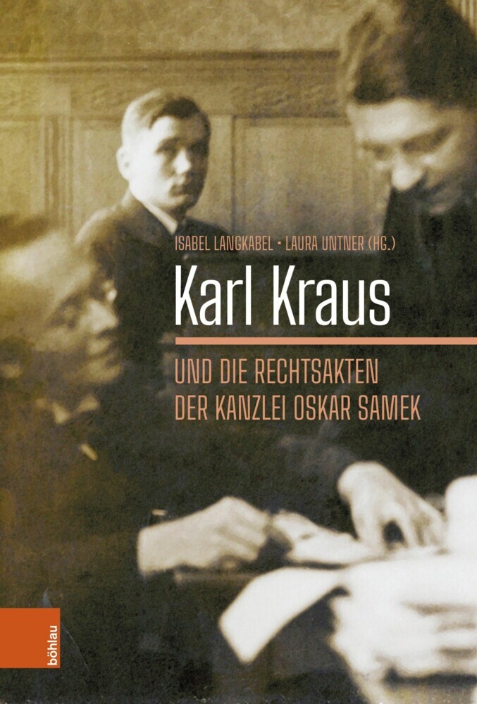 Karl Kraus und die Rechtsakten der Kanzlei Oskar Samek main product photo