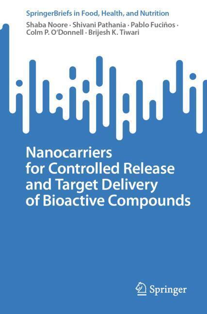 Nanocarriers for Controlled Release and Target Delivery of Bioactive Compounds main product photo
