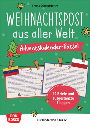 Weihnachtspost aus aller Welt. Adventskalender-Rätsel für Kinder von 8 bis 12