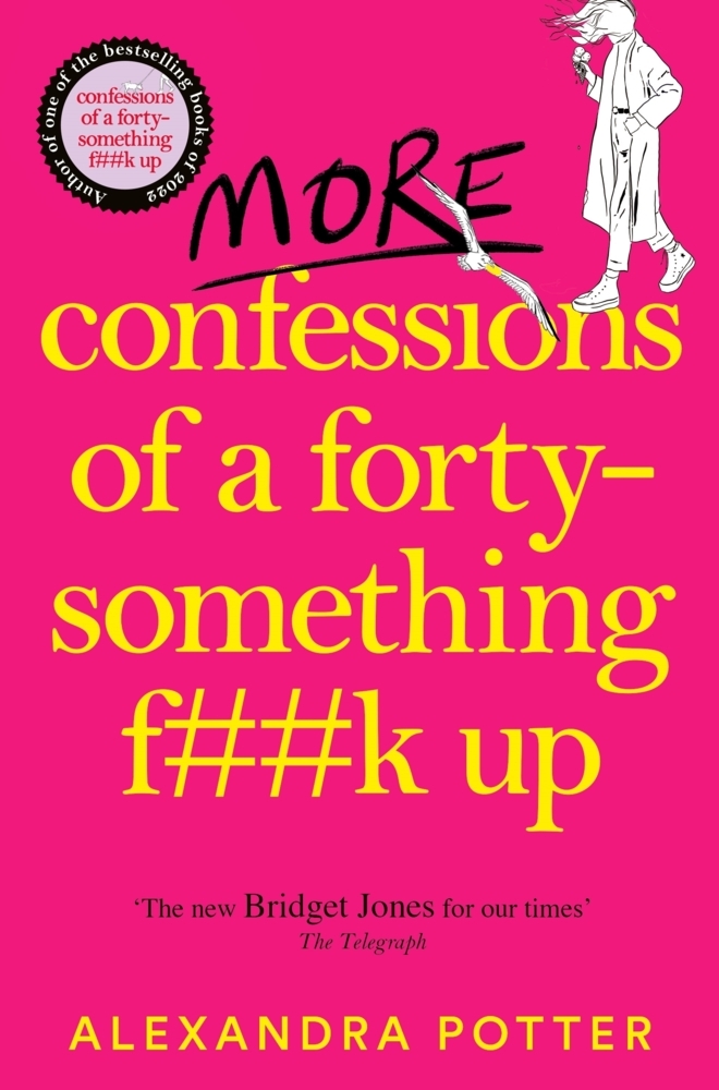 More Confessions of a Forty-Something F**k Up main product photo