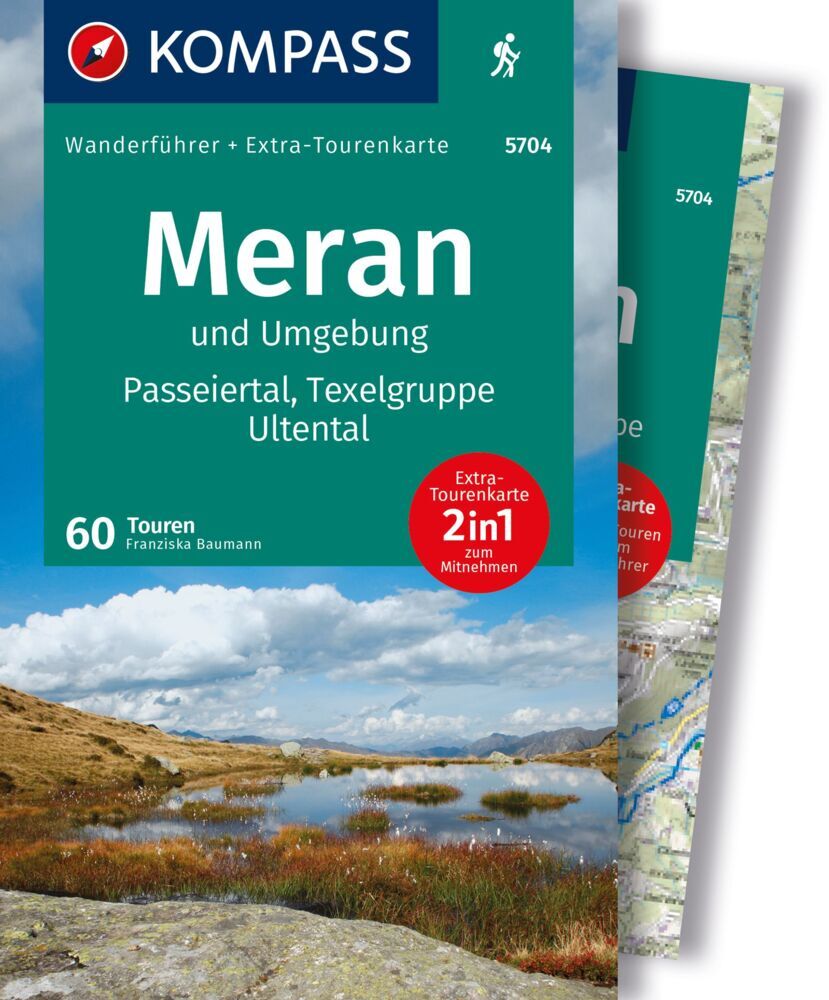 KOMPASS Wanderführer Meran und Umgebung, Passeiertal, Texelgruppe, Ultental, 60 Touren mit Extra-Tourenkarte main product photo