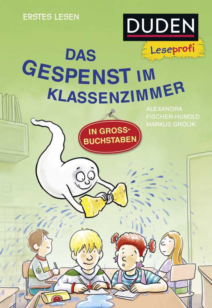 Duden Leseprofi - GROSSBUCHSTABEN: DAS GESPENST IM KLASSENZIMMER, Erstes Lesen main product photo
