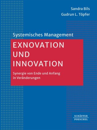 Exnovation und Innovation