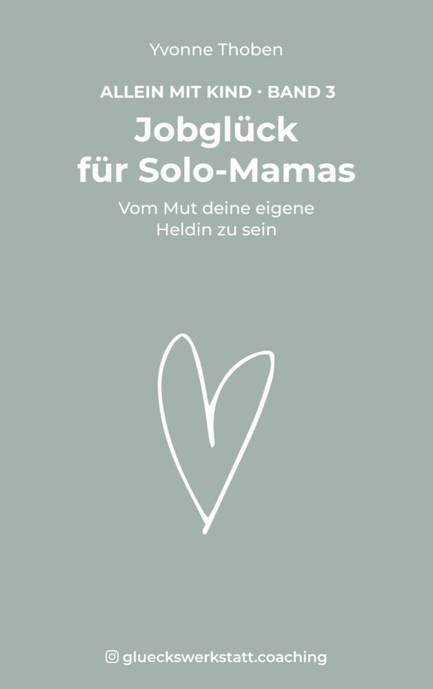 Jobglück für Solo-Mamas main product photo