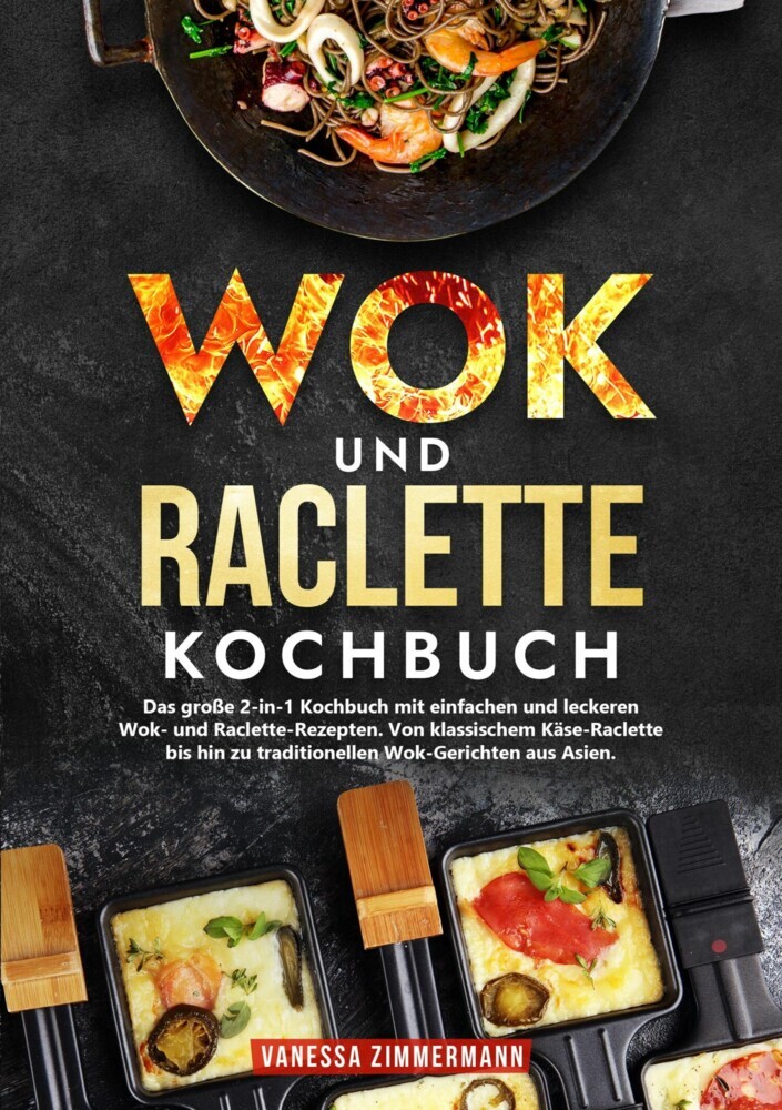 Wok und Raclette Kochbuch main product photo