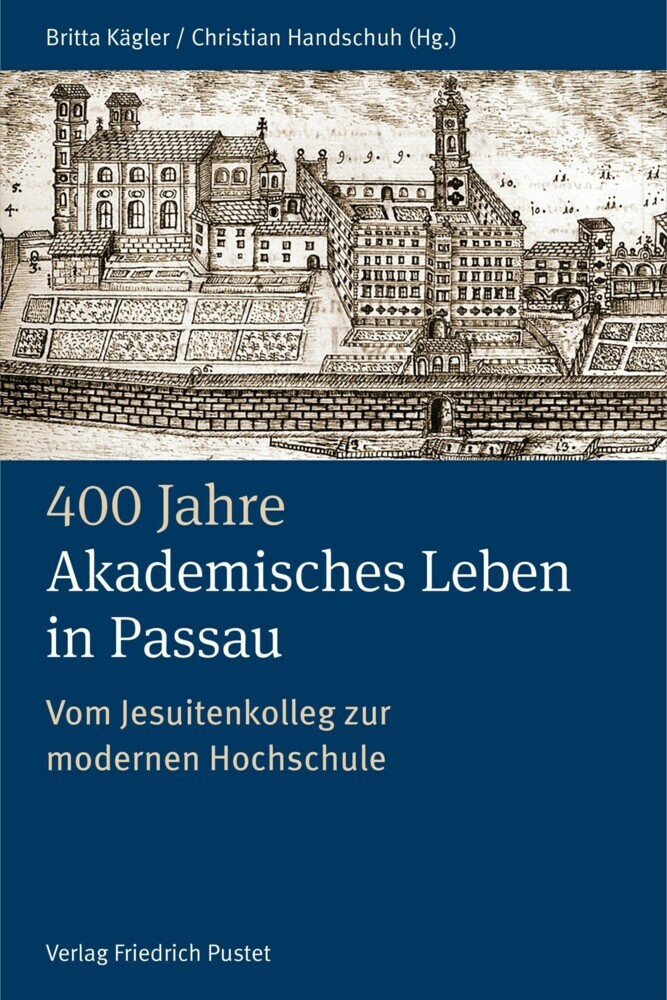 400 Jahre Akademisches Leben in Passau (1622-2022) main product photo