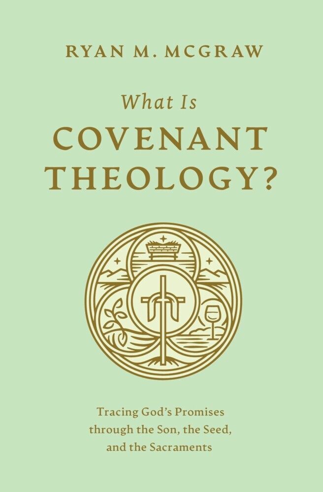 What Is Covenant Theology? main product photo