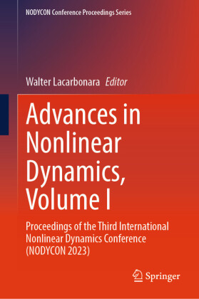 Advances in Nonlinear Dynamics, Volume I