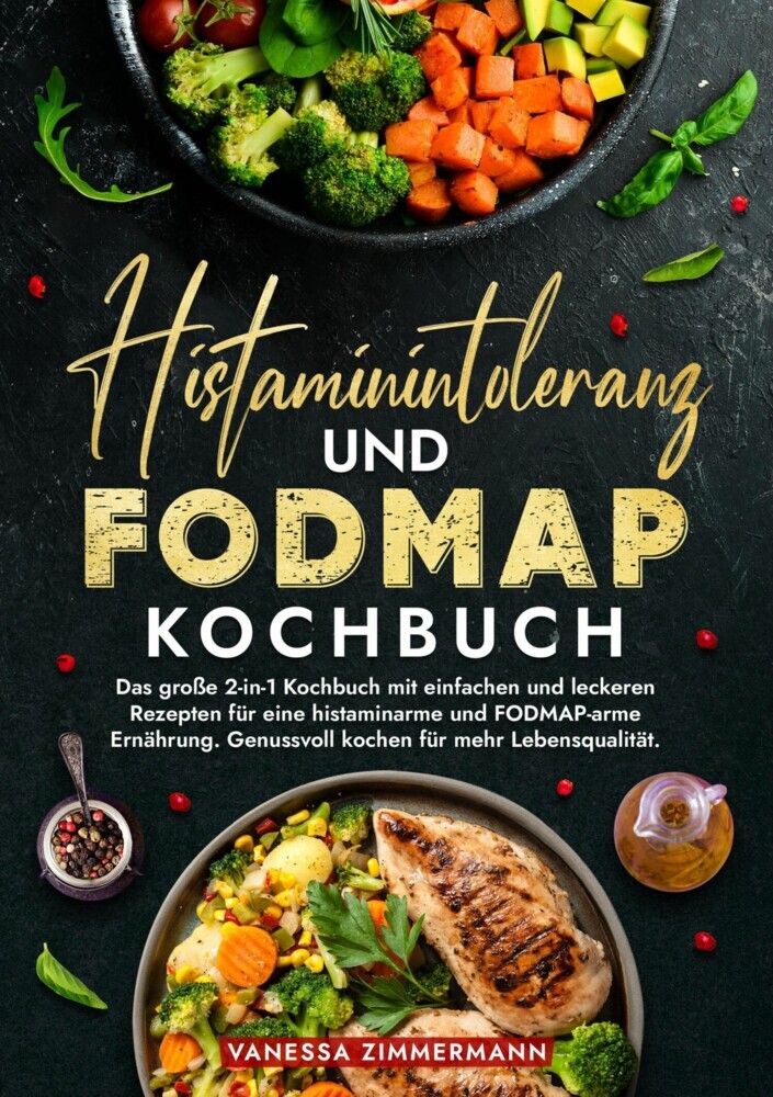 Histaminintoleranz und Fodmap Kochbuch main product photo