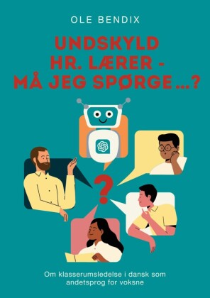 Undskyld Hr. Lærer - må jeg spørge...?