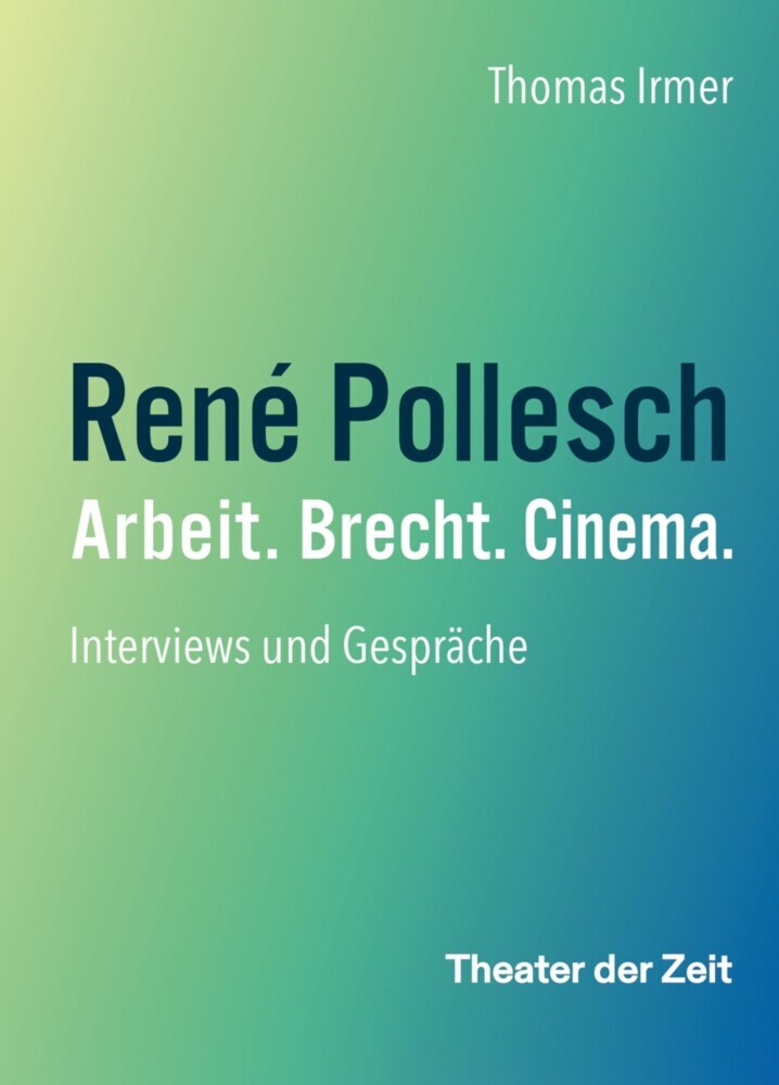 René Pollesch - Arbeit. Brecht. Cinema. main product photo