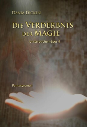 Die Verderbnis der Magie