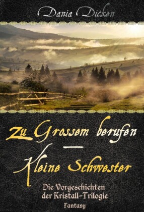 Zu Großem berufen/Kleine Schwester