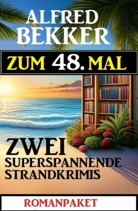 Zum 48. zwei superspannende Strandkrimis
