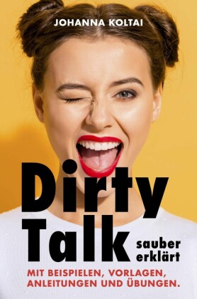 Dirty Talk sauber erklärt