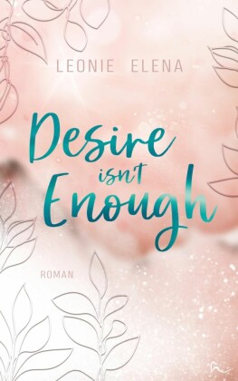 Desire Isn't Enough