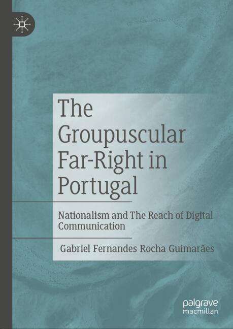 The Groupuscular Far-Right in Portugal main product photo