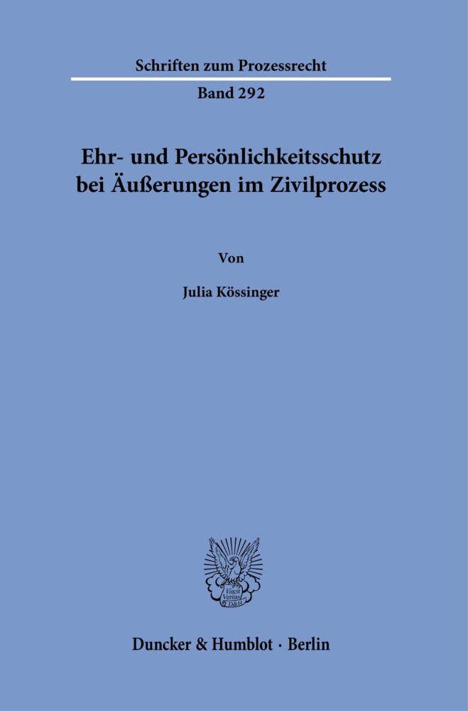 Ehr- und Persönlichkeitsschutz bei Äußerungen im Zivilprozess. main product photo