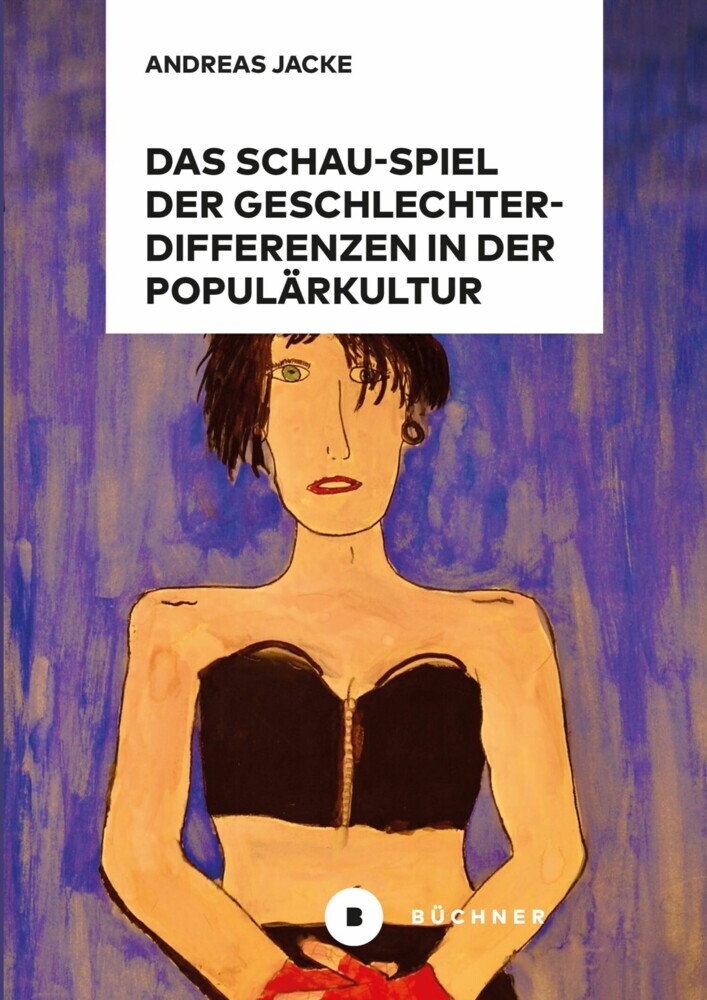 Das Schau-Spiel der Geschlechterdifferenzen in der Populärkultur main product photo