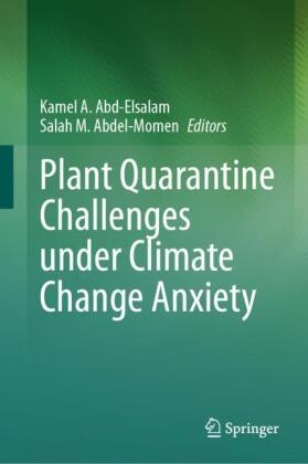 Plant Quarantine Challenges under Climate Change Anxiety