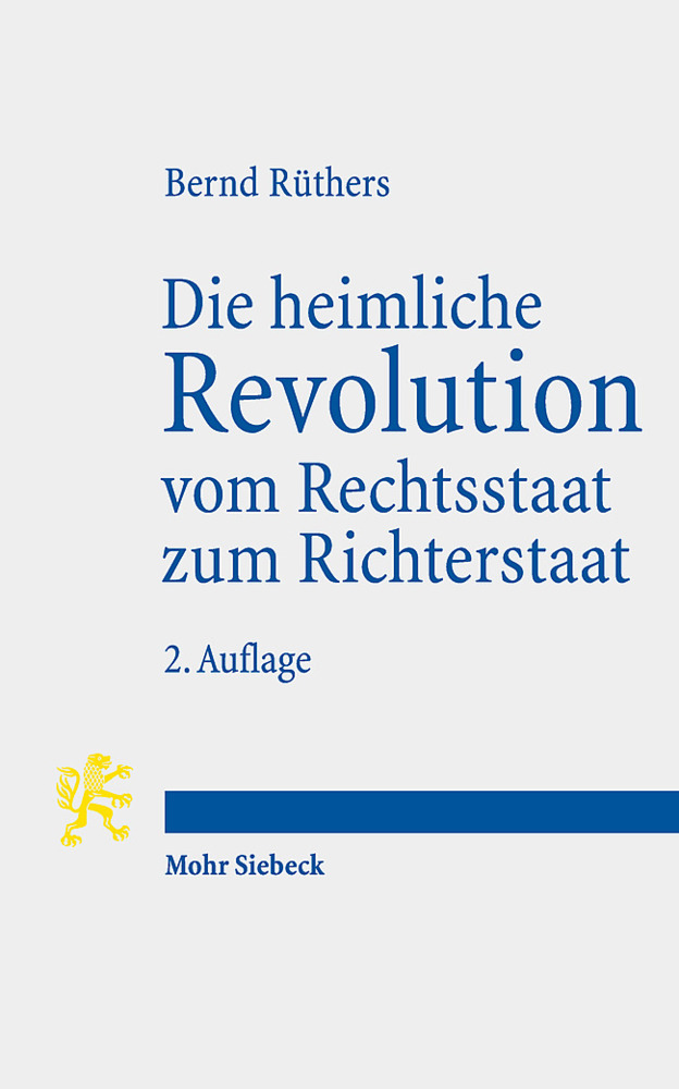 Die heimliche Revolution vom Rechtsstaat zum Richterstaat main product photo