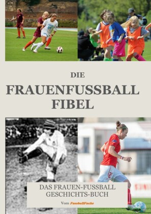 Die Frauen Fussball Fibel