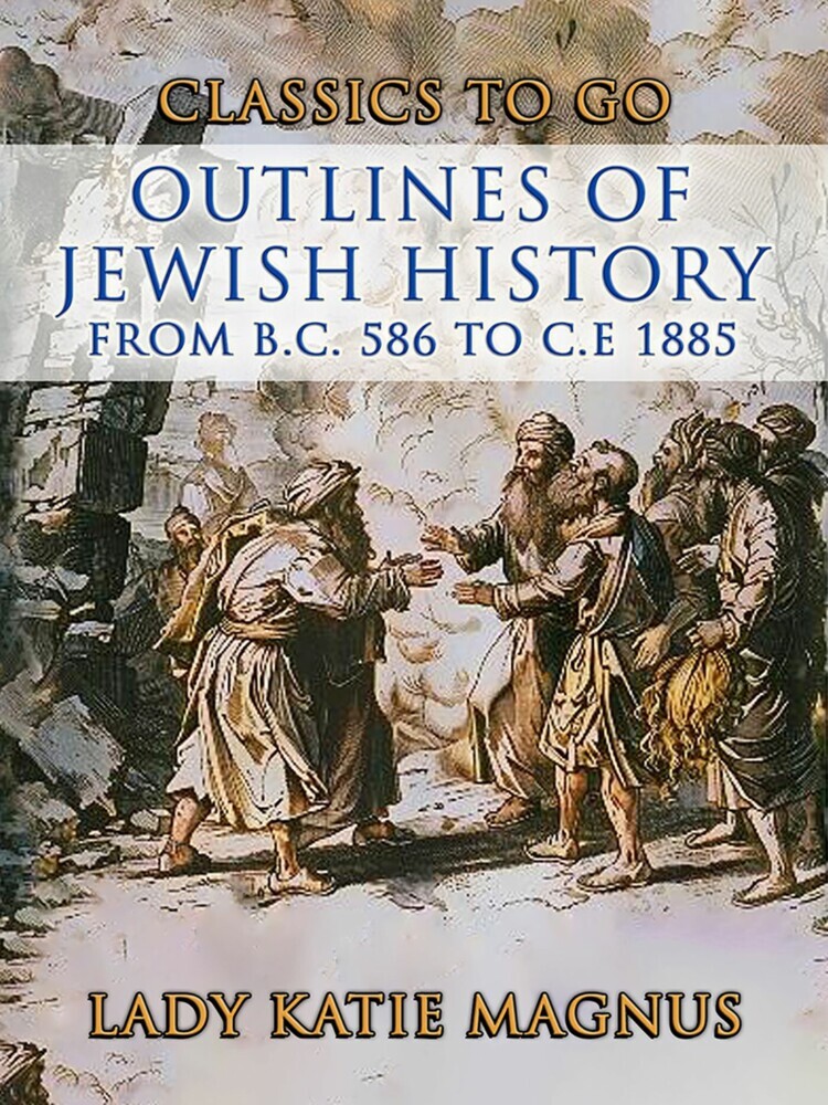 Outlines Of Jewish History From B.C. 586 to C.E 1885 main product photo