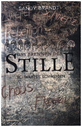 DAS BRENNEN DER STILLE - Schwarzes Schweigen (Band 3)