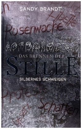 DAS BRENNEN DER STILLE - Silbernes Schweigen (Band 2)