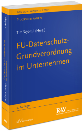 EU-Datenschutz-Grundverordnung im Unternehmen