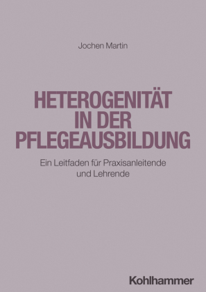 Heterogenität in der Pflegeausbildung