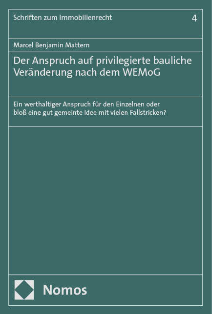Der Anspruch auf privilegierte bauliche Veränderung nach dem WEMoG main product photo