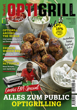 Tefal OptiGrill Magazin: So leicht geht lecker - Großes EM-Special