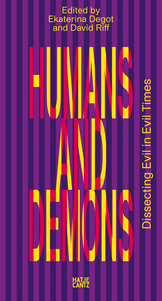 Humans and Demons: Dissecting Evil in Evil Times main product photo