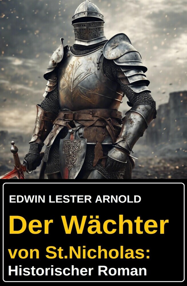 Der Wächter von St.Nicholas: Historischer Roman main product photo