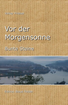 Vor der Morgensonne