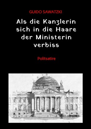 Als die Kanzlerin sich in die Haare der Ministerin verbiss