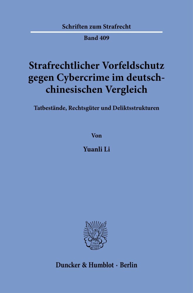 Strafrechtlicher Vorfeldschutz gegen Cybercrime im deutsch-chinesischen Vergleich. main product photo
