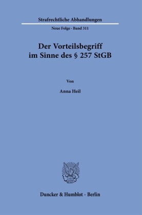 Der Vorteilsbegriff im Sinne des § 257 StGB.
